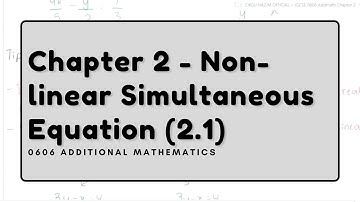 Chapter 2 - Non-linear Simultaneous Equation (2.1) - IGCSE Add Maths