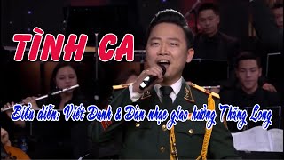 Tình Ca - Biểu Diễn Viết Danh Và Dàn Nhạc Giao Hưởng Thăng Long