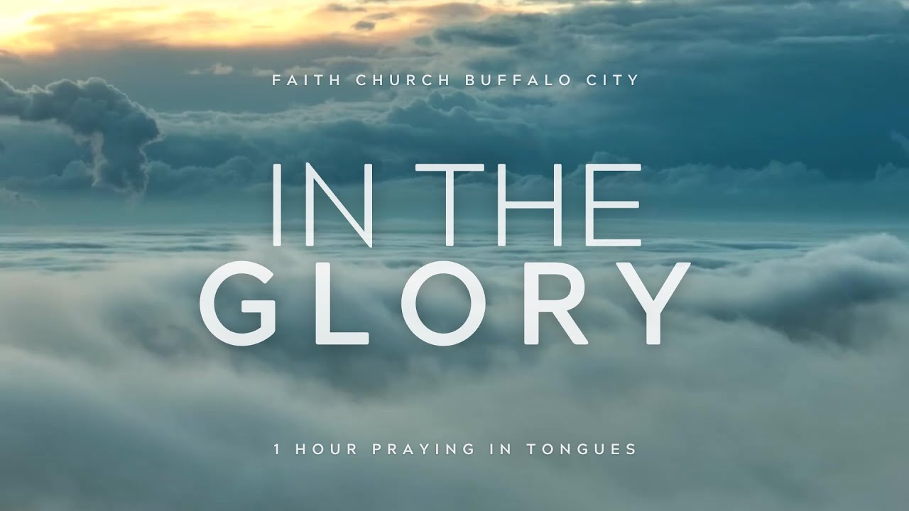 IN THE GLORY | 1 HOUR  PRAYING IN TONGUES | ABBA FATHER | FRESH FIRE