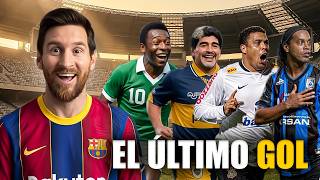 El Último Gol de Todas las Leyendas del Fútbol