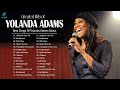 Yolanda Adams | Best Yolanda Adams Playlist Of All Time