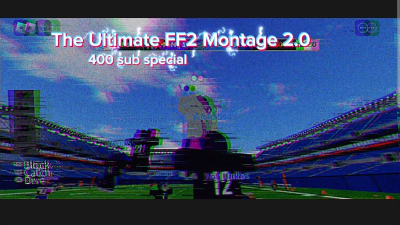 The Ultimate FF2 Montage 2.0 (400 sub special) - YouTube