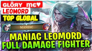MANIAC Leomord Full Damage Fighter [ Top Global Leomord ] ɢʟȏяʏ_ṃє♥ - Mobile Legends Emblem & Build