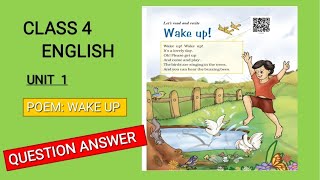 CLASS  4/ENGLISH/UNIT1/WAKE UP/POEM/NCERT