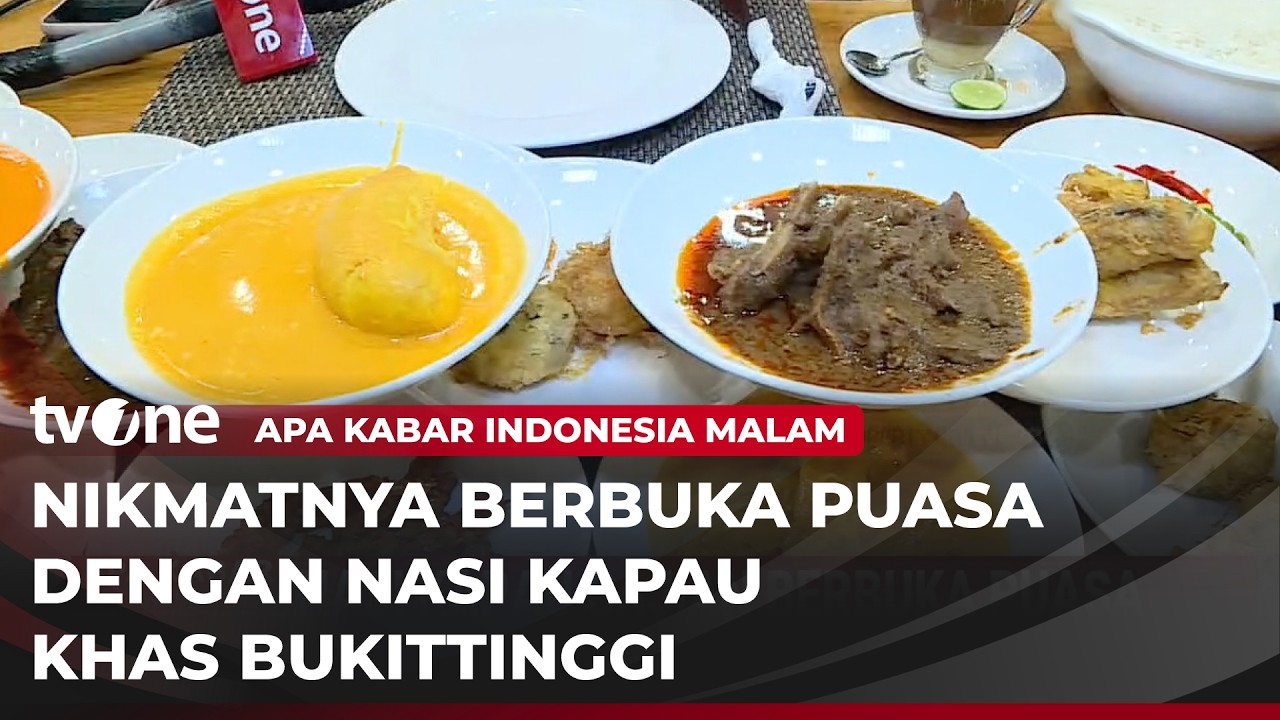 Hidangan Nasi Kapau Bisa Menjadi Pilihan Menu Buka Puasa | AKIM tvOne