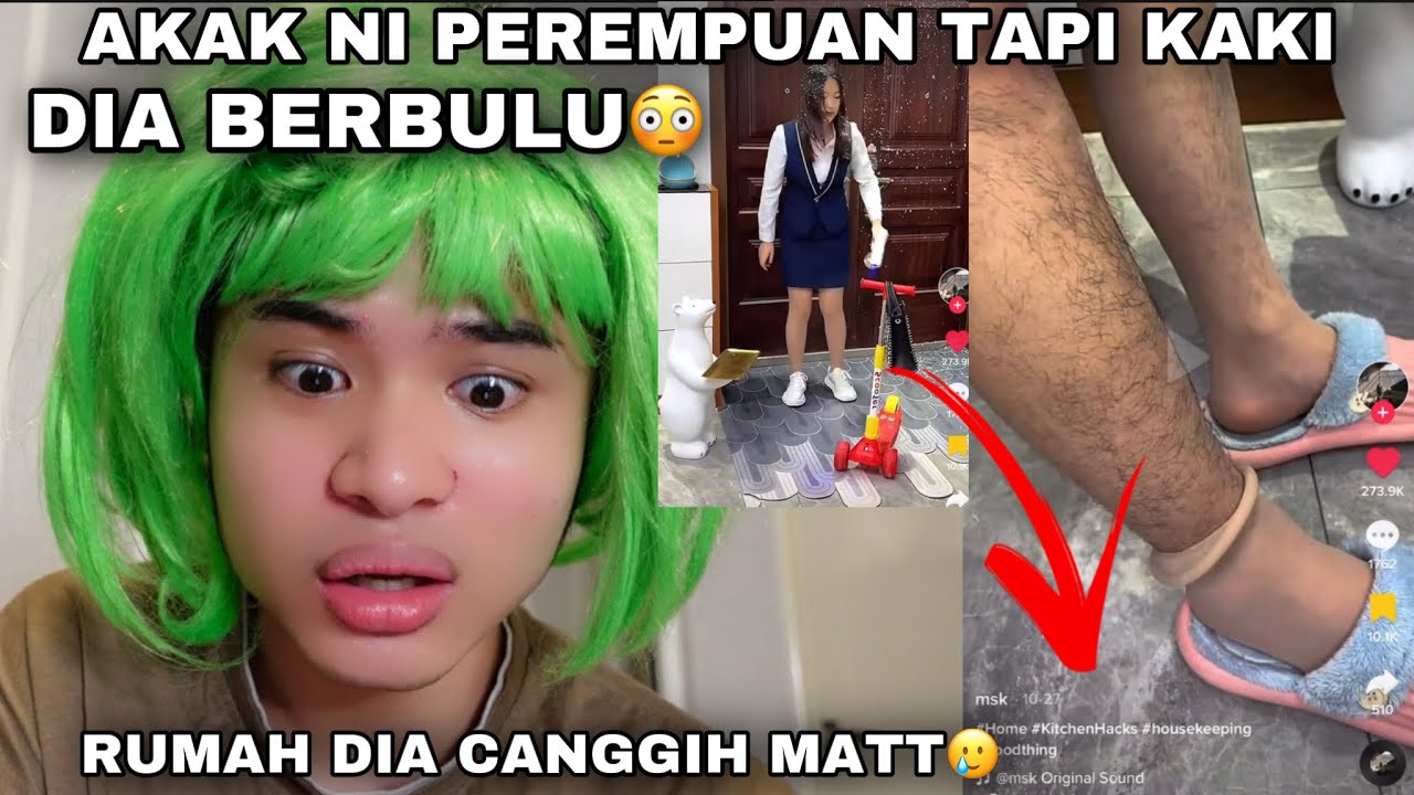 AKAK NI PEREMPUAN TAPI KAKI DIA BERBULU MATT 😭‼️| RUMAH DIA ADA BARANG2 CANGGIH & PELIK😱