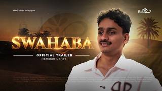 Ramadan Series 2026 Swahaba Afnan Kidanam