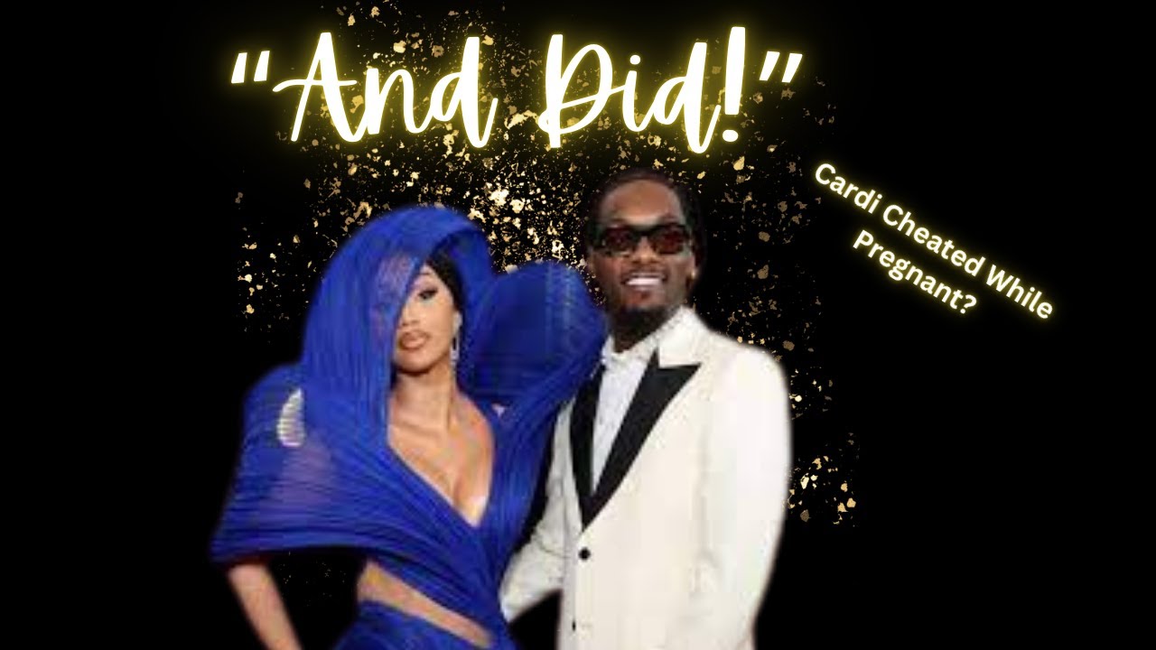 Cardi B Confirms she Cheated on Offset!