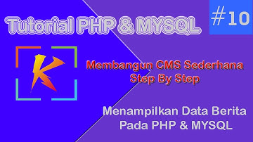 10# Menampilkan Data Berita Pada PHP dan MYSQL