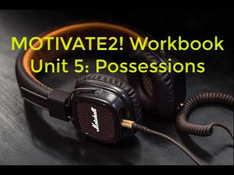 Motivate 2 workbook unit 5  Possessions - Listening English Practice