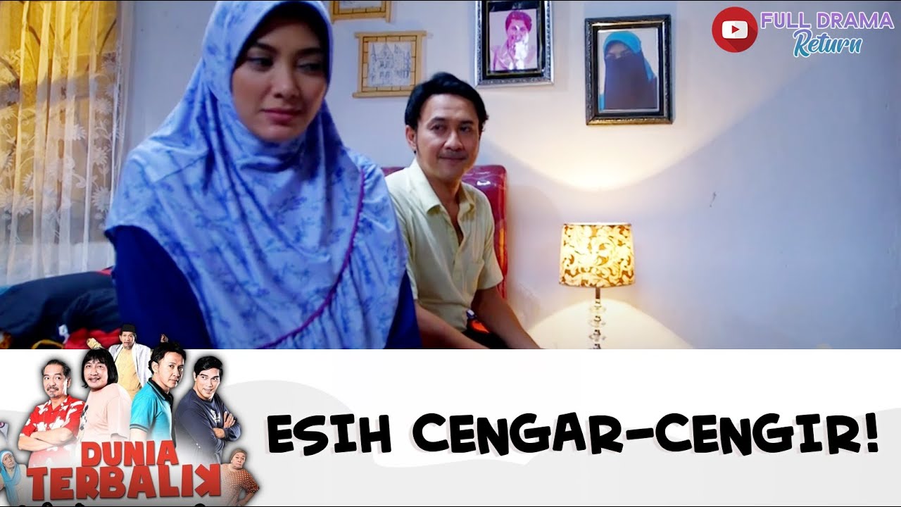UDAH SEKAMAR BERDUA LAGI, ESIH AKUM CENGAR-CENGIR | DUNIA TERBALIK | EPS 316 (7/10)