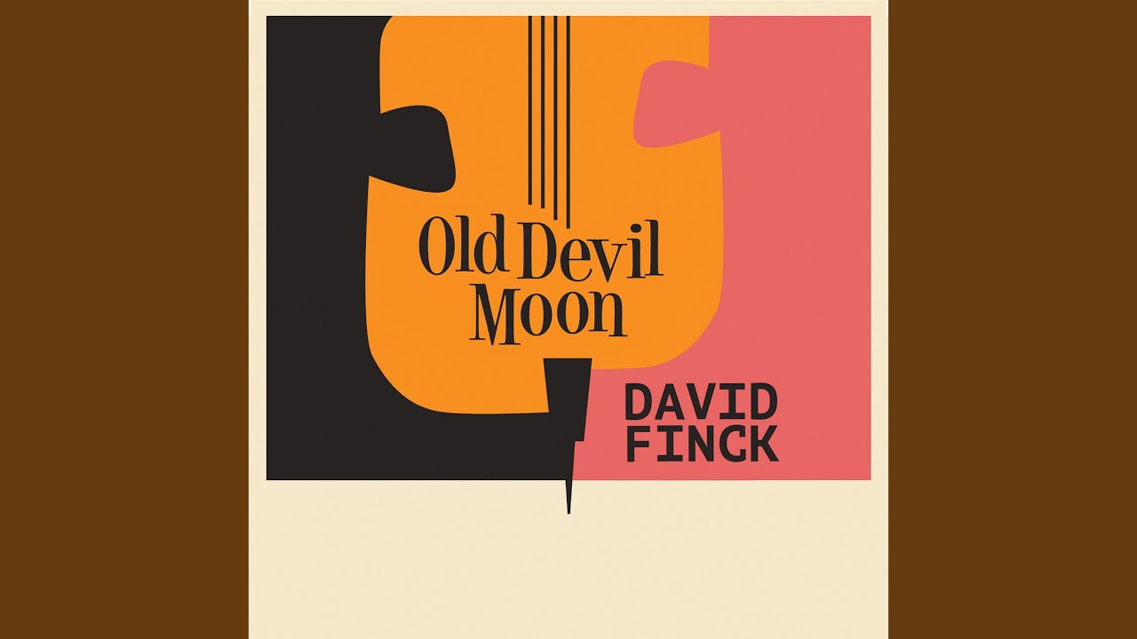 Watch Old Devil Moon on YouTube Watch Old Devil Moon on YouTube