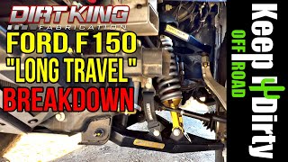 How to assess your next Suspension Kit - Dirt King F150 Long Travel kit breakdown