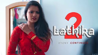 LATHIKA 2 - Story Continues