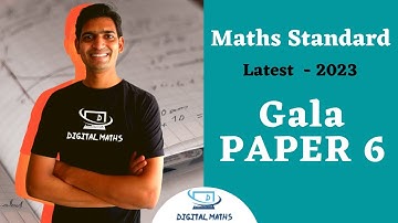 Gala 2023 Paper 6 Solution | Standard Maths | Gala 2023 | Digital Maths