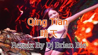 Download Lagu Qing Tian - 晴天 (Electro Manyao) By Dj Brian Bie #manyaoremix #manyao #manyaodj #dj #djremix MP3