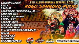 PALING TERBARU 2024❗️ FULL ALBUM TEMBANG JARANAN ROGO SAMBOYO PUTRO SHAFIRA feat L-JHA AUDIO GLEGERR