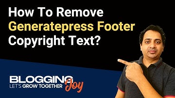 How To Edit GeneratePress Footer Copyright Text | Simple GeneratePress Tutorial for Beginners