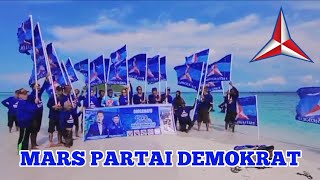 MARS PARTAI DEMOKRAT - By Gusti Raja Ampat