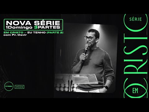 CCVIDEIRA | DOMINGO | EM CRISTO | 16H - CCVIDEIRA | DOMINGO | EM CRISTO | 16H