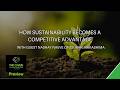 How Sustainability Becomes a Competitive Advantage