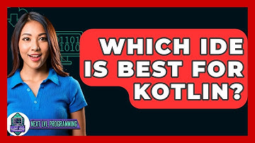 Which IDE Is Best For Kotlin? - Next LVL Programming