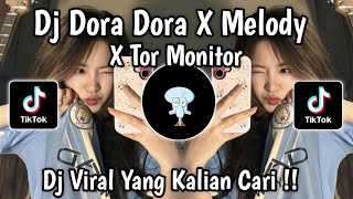 Download Lagu DJ DORA DORA STYLE MELODY X TOR MONITOR KETUA | ORANG BARU LEBE GACOR SLOW VIRAL TIKTOK TERBARU 2025 MP3