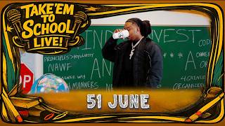 51 June - No Time 2 Waste | Take'em To School