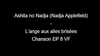 Aa No Nadja - Chanson De La Fin De Lépisode 8 Vf Lange Aux Ailes Brisées - Raphaël Et Sylvie