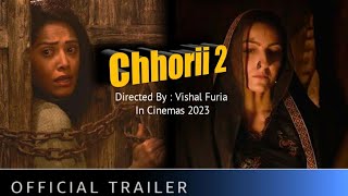 Chhorii 2 Movie Trailer | Nushrat Bharucha, Soha Ali Khan | Chhorii 2 Official trailer |Chhorii 2