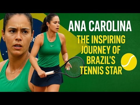 "Ana Carolina | The Inspiring Journey of Brazil’s Tennis Star 🎾" - YouTube