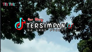 Our Story Tersimpan Dwi Tanty ( DJ Ardy Remix ) Terbaru Tiktok Special Tahun Baru