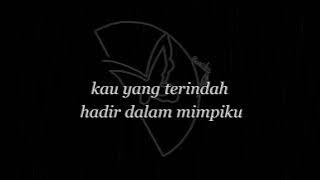 Java Jive - Kau yang terindah (Lyrics)