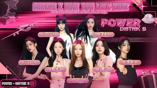 [CHG T3] Sheesh × How You Like That - Babymonster × Blackpink | Distrik 5 (Power)