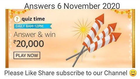 Amazon daily quiz today answers - 6 November 2020 ,win Rs 20,000