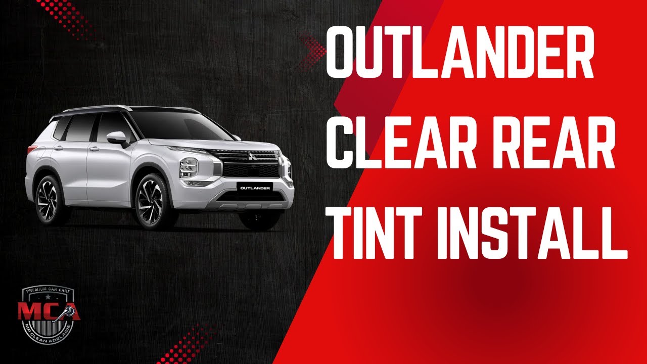 Outlander Rear Window Open 2025 Outlander Clear Rear Window Tint Re - Installation - YouTube