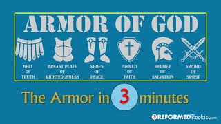 The  Armor of God in 3 Minutes