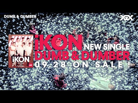 iKON - DUMB & DUMBER SPOT_60sec