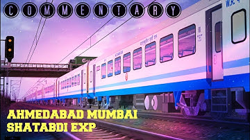 Ahmedanad Mumbai Shatabdi with Commentary in MSTS Open Rails by Sumit Mehrotra