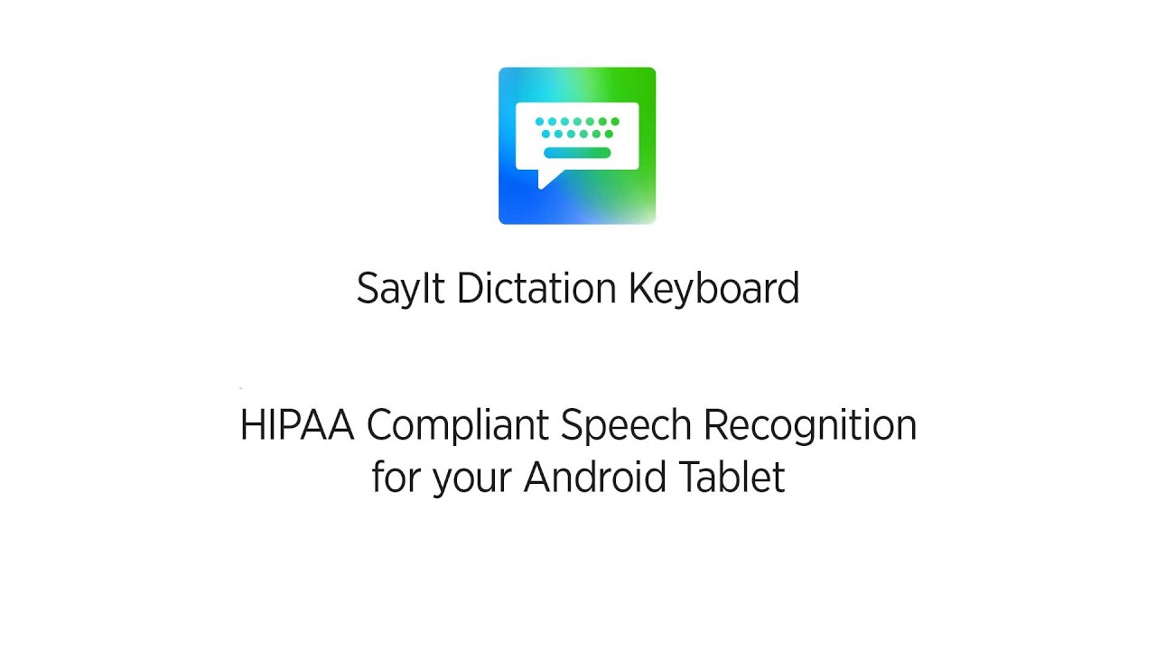 SayIt Dictation Keyboard for Android