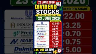 🔥 23 June 2026 Dividend Stocks | HUL ₹22 | Asian Paints ₹23 | Last Day to Buy!