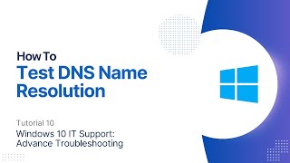 How To Test DNS Name Resolution | Windows 10 Advanced Troubleshooting