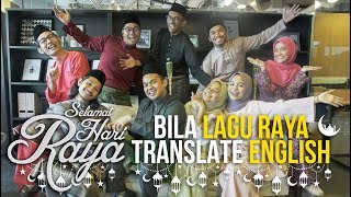 Bila Lagu Raya Translate English | SEISMIK Skit