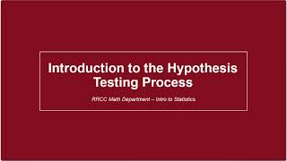 Introduction to the Hypothesis Testing Process
