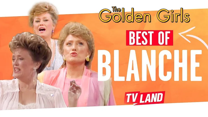 Rue McClanahan's Best of Blanche Devereaux | The G...