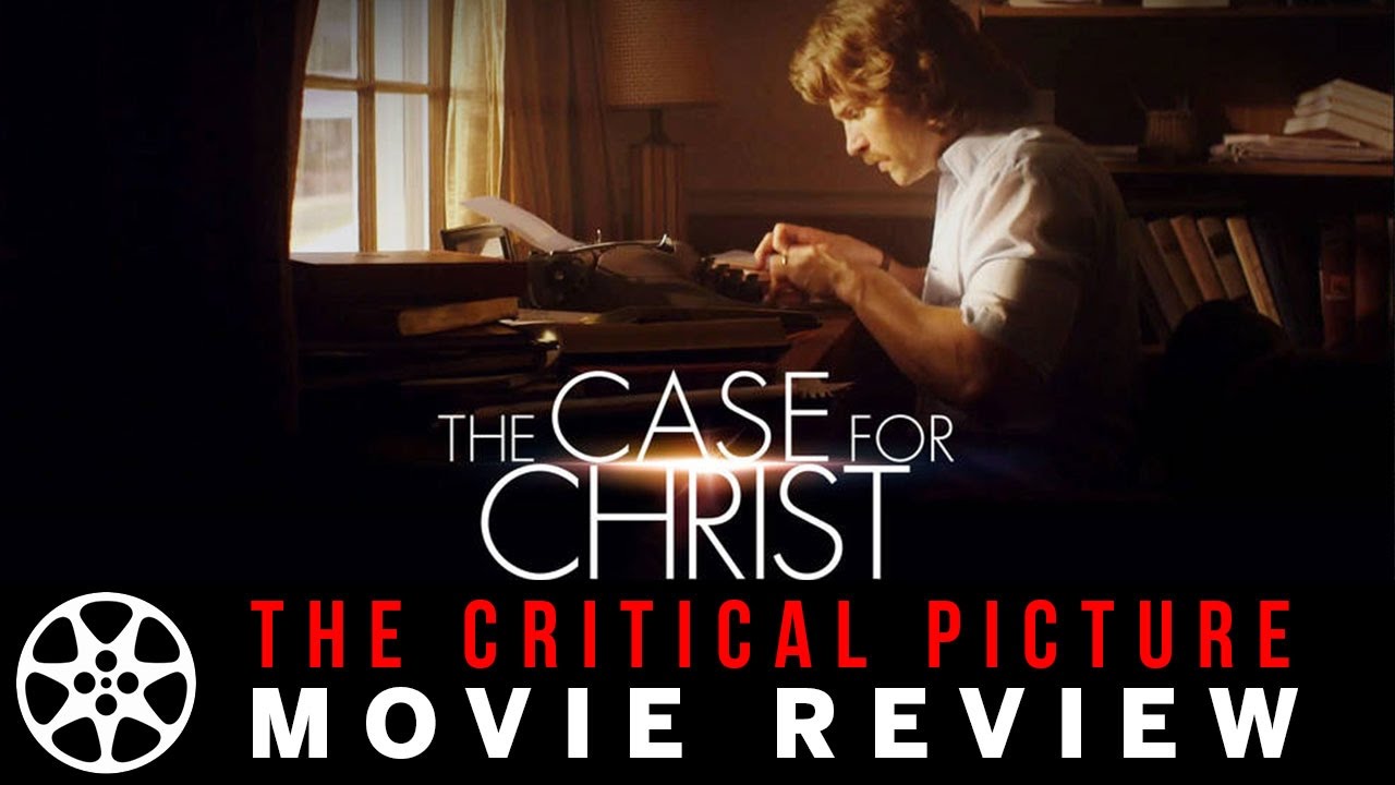 The Case for Christ movie review YouTube