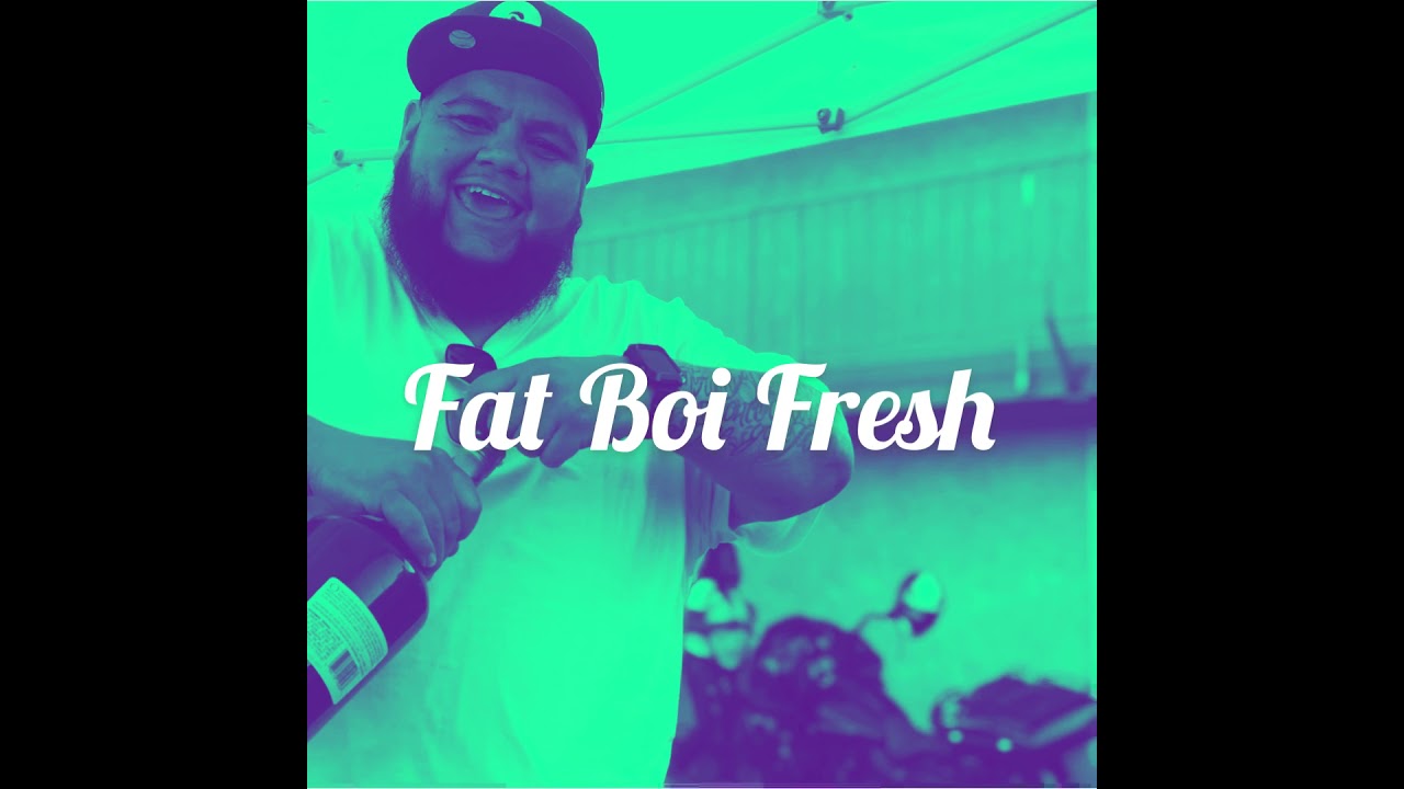 Fat Boi Fresh ft. Toro, Uni, Magik, Tank, Young T, Ericka Robles