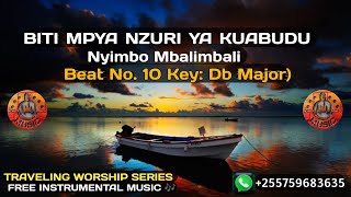 BITI MPYA NZURI YA KUABUDU NYIMBO MBALIMBALI || Beat No. 10 (Key Db). Free Worship Beat