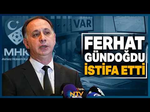 Breaking News: Ferhat Gündoğdu Resigns as Head of the Central Referee Board | NTV