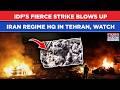 On Cam: IDF's Fierce Strike Blows Up Iran Regime Headquarters| Watch Fierce Attack Video From Tehran